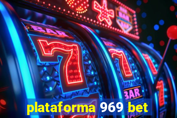 plataforma 969 bet